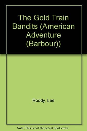 Cover of The Gold Train Bandits