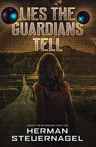 Cover of Lies the Guardians Tell