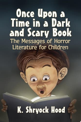 Cover of Once upon a Time in a Dark and Scary Book