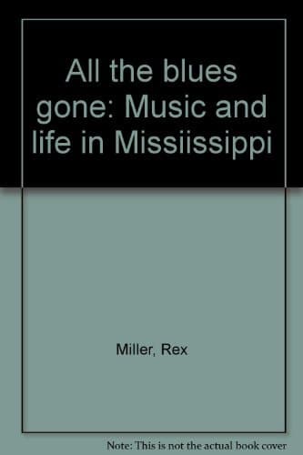 Cover of All the blues gone