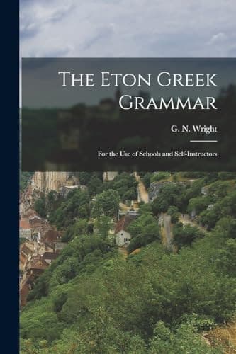 Cover of Eton Greek Grammar