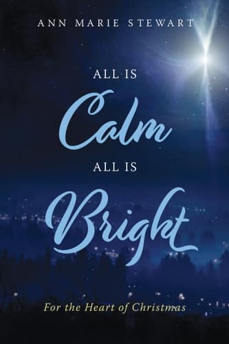 Cover of All Is Calm All Is Bright
