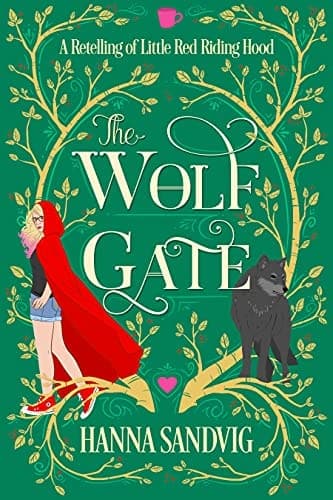 Cover of The Wolf Gate: A Retelling of Little Red Riding Hood (Faerie Tale Romances)