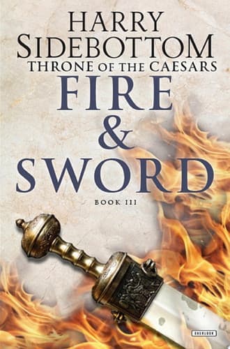 Cover of Fire and Sword : Throne of Caesars