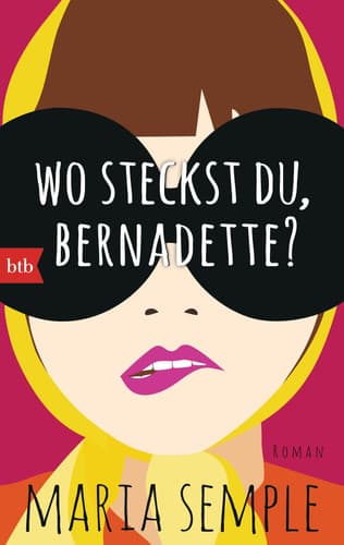 Cover of Wo steckst du, Bernadette?