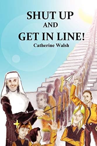 Cover of Shut up and Get in Line!