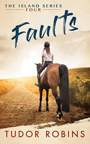 Cover of Faults: A story of family, friendship, summer love, and loyalty
