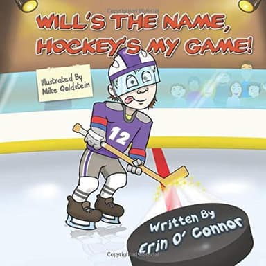 Cover of Will's the Name, Hockey's My Game!