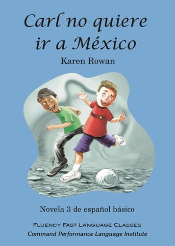 Cover of Carl no quiere ir a Mexico