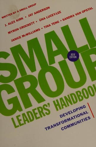 Cover of Small Group Leaders' Handbook: Developing Transformational Communities