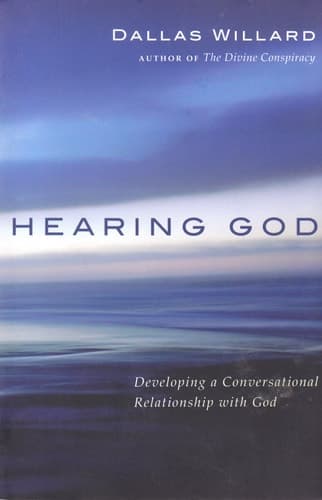 Cover of Hearing God: Developing a Conversational Relationship with God