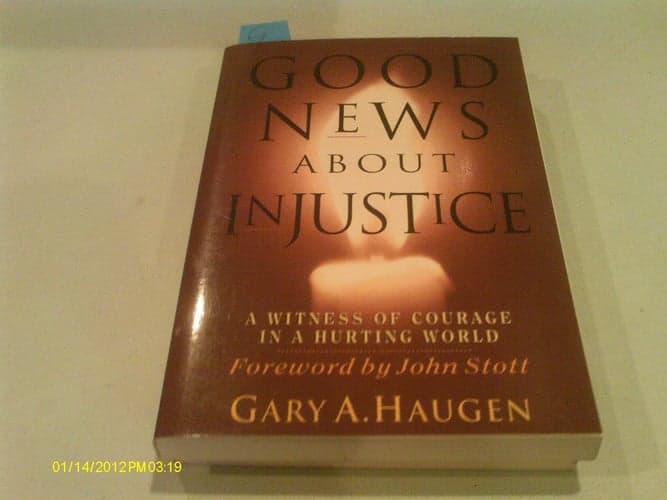 Cover of Good News About Injustice: A Witness of Courage in a Hurting World (Current Issues, Missions)