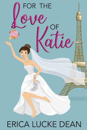Cover of For the Love of Katie (The Katie Chronicles) (Volume 2)