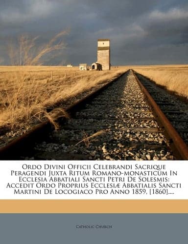 Cover of Ordo Divini Officii celebrandi sacrique peragendi juxta ritum Romano-monasticum in ecclesia abbatiali Sancti Petri de Solesmis