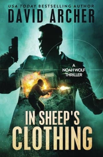 Cover of In Sheep's Clothing - A Noah Wolf Thriller