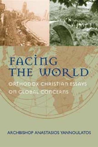 Cover of Facing the World: Orthodox Thoughts on Global Perspectives