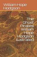 Cover of Ghost Pirates William Hope Hodgson Ilustrated