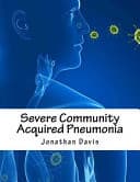 Cover of Severe Community Acquired Pneumonia