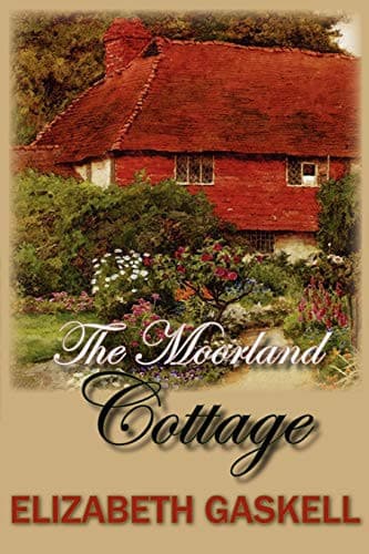 Cover of The Moorland Cottage