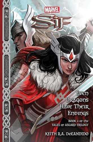Cover of Marvel Sif : Even Dragons Have Their Endings
