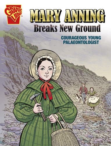Cover of Mary Anning Breaks New Ground