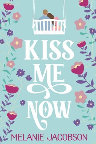 Cover of Kiss Me Now