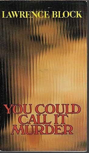 Cover of You Could Call It Murder