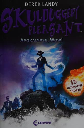 Cover of Skulduggery Pleasant - Apokalypse, wow!