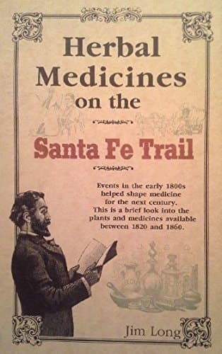 Cover of Herbal Medicines on the Santa Fe Trail