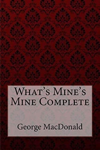 Cover of What's mine's mine