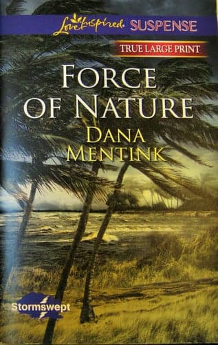 Cover of Force of Nature (Stormswept/Love Inspired Suspence) True Large Print