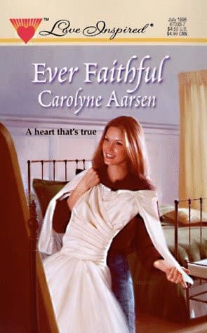 Cover of Ever Faithful (Love Inspired , No 33)