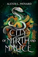 Cover of City of Mirth and Malice