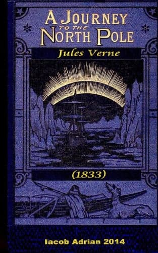 Cover of Journey to the North Pole Jules Verne (1875)