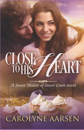 Cover of Close to His Heart