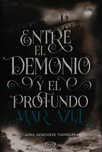 Cover of Entre el demonio y el profundo mar azul (Saga Between) (Spanish Edition)