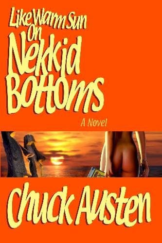 Cover of Like Warm Sun on Nekkid Bottoms