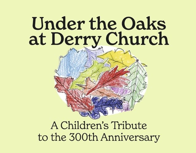 Cover of Under the Oaks at Derry Church