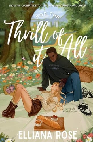 Cover of For The Thrill Of It All: A Formula One Romance