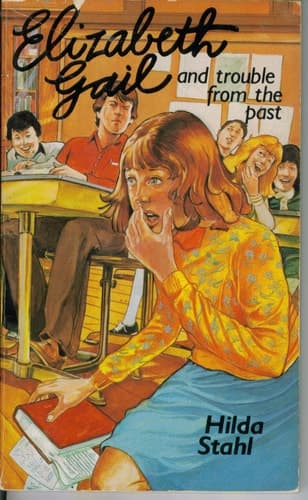 Cover of Elizabeth Gail and Trouble from the past
