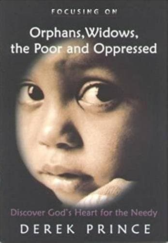 Cover of Orphans, Widows, the Poor and Oppressed