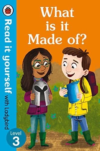 Cover of What Is It Made of? - Read It Yourself with Ladybird Level 3