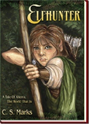 Cover of Elfhunter (Tales of Alterra, the World That Is #1)