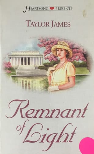 Cover of Remnant of Light (Heartsong Presents #459)