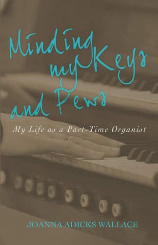 Cover of Minding My Keys and Pews
