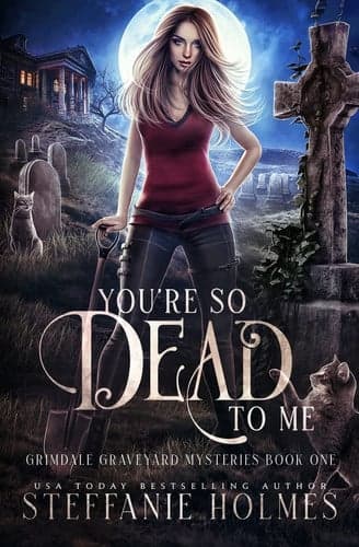 Cover of You're So Dead to Me