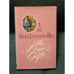 Cover of Love Gift (Cameo Series/Grace Livingston Hill, No. 4)
