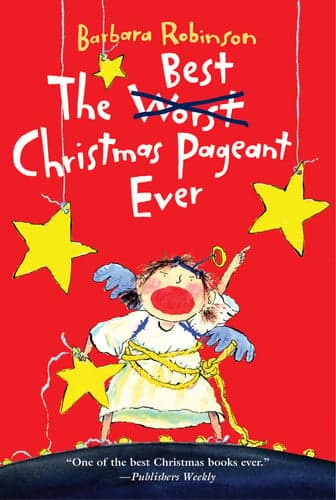 Cover of The Best Christmas Pageant Ever