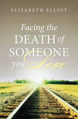 Cover of Facing the Death of Someone You Love (Pack Of 25)