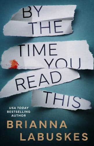 Cover of By the Time You Read This